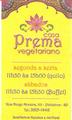 Foto de Restaurante Casa Prema por Rafael em 28/04/2010